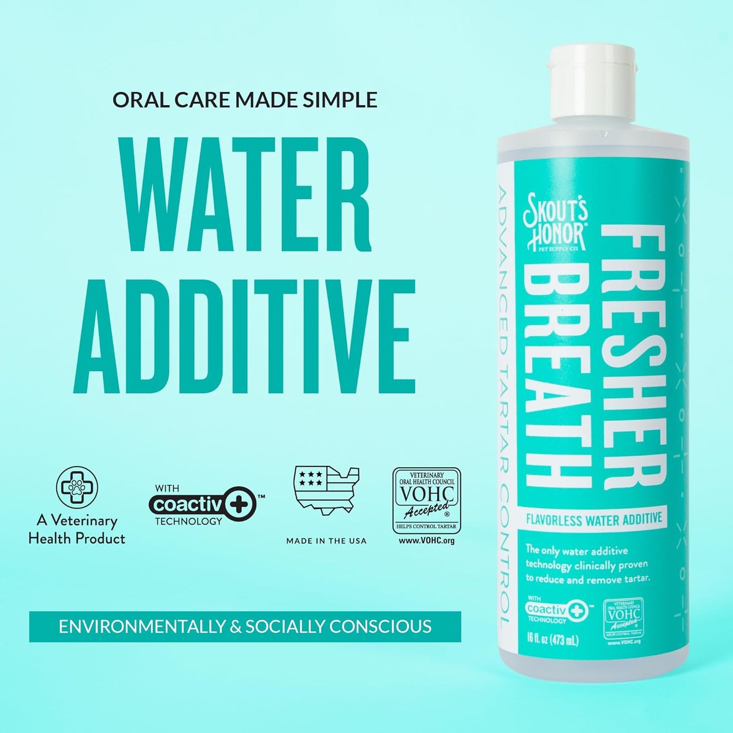 SKOUT'S HONOR Fresher Breath Water Additive for Pets - VOHC Accepted for Tartar Control, Freshens Breath Fast, No Brushing Required: Fresh & Flavorless 16oz - 2 Pack